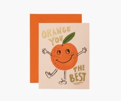 Orange You The Best Love & Friendship Card