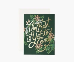 The Best Is Yet To Come Encouragement Card