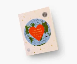 You Make the World Better Love & Friendship Card
